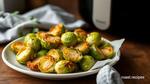 Air Fryer Brussels Sprouts Crispy & Delicious